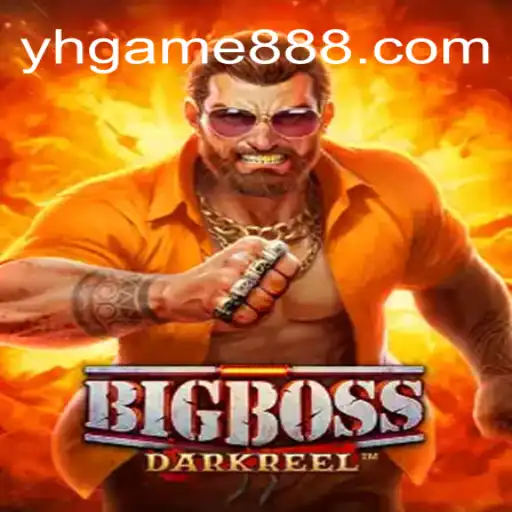BigBoss: Desvende o Novo Sucesso de YH GAME BR